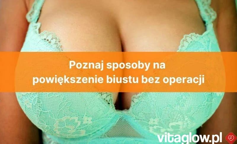Jakie hormony na powiększenie biustu: poznaj kluczowe aspekty ich działania